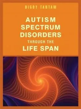 Picture of Book Autism Spectrum Disorders Through The Life Span