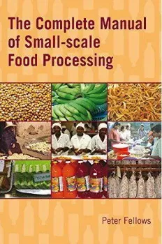 Imagem de Complete Manual Small-Scale Food Processing