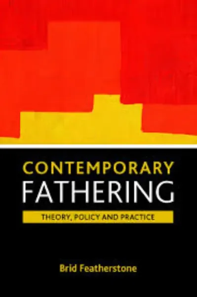 Imagem de Contemporary Fathering: Theory Policy and Practice