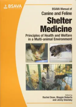 Picture of Book BSAVA Manual of Canine and Feline Shelter Medicine: Principles of Health and Welfare in a Multi-animal Environment