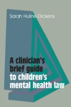 Picture of Book A Clinician's Brief Guide to Children's Mental Health Law