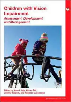 Picture of Book Children with Vision Impairment: Assessment, Development and Management