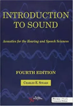 Picture of Book Introduction to Sound Acoustics for the Hearing and Speech Sciences