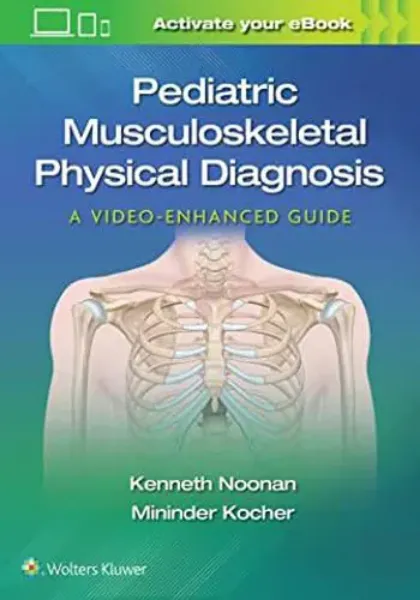 Imagem de Pediatric Musculoskeletal Physical Diagnosis: A Video-Enhanced Guide