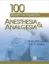 Picture of Book 100 Selected Case Reports from Anesthesia & Analgesia
