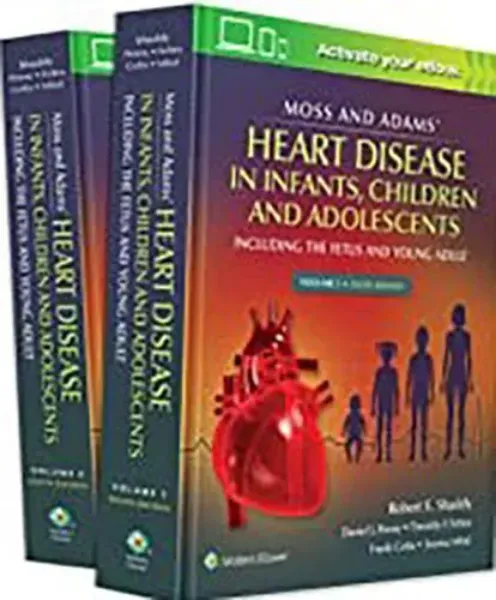 Imagem de Moss & Adams' Heart Disease in Infants, Children, and Adolescents, Including the Fetus and Young Adult