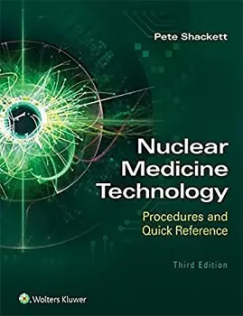 Imagem de Nuclear Medicine Technology: Procedures and Quick Reference