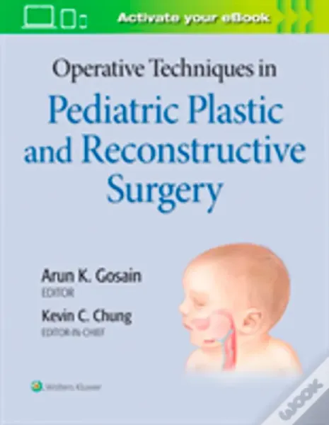 Imagem de Operative Techniques in Pediatric Plastic and Reconstructive Surgery