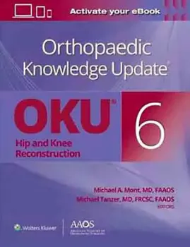 Imagem de Orthopaedic Knowledge Update: Hip and Knee Reconstruction 6 Print + Ebook