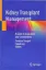 Picture of Book Kidney Transplant Management: A Guide to Evaluation and Comorbidities