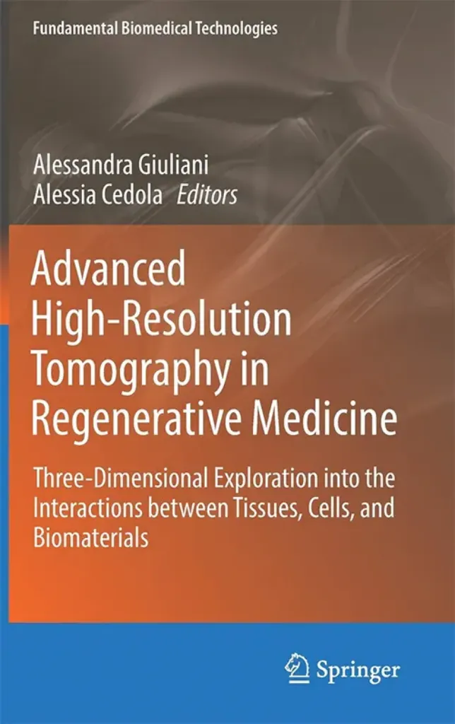 Imagem de Advanced High-Resolution Tomography in Regenerative Medicine: Three-Dimensional Exploration into the Interactions between Tissues, Cells, and Biomaterials