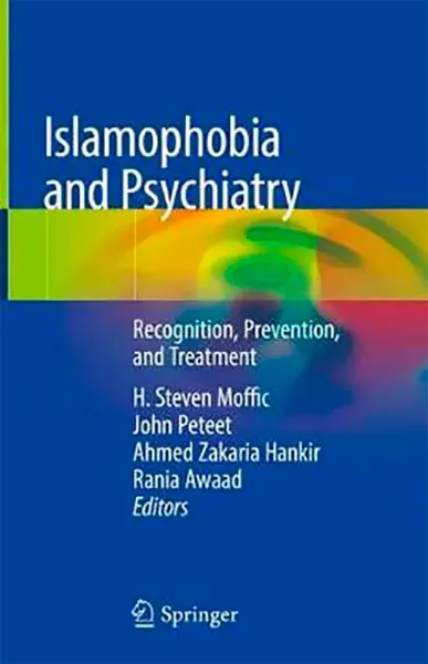 Imagem de Islamophobia and Psychiatry: Recognition, Prevention and Treatment