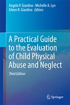 Imagem de A Practical Guide to the Evaluation of Child Physical Abuse and Neglect