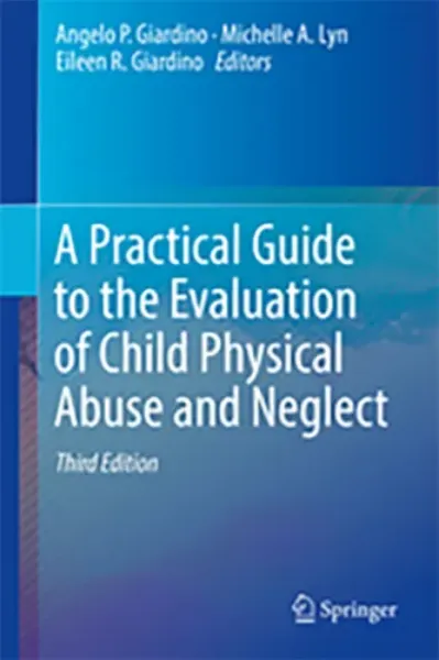 Imagem de A Practical Guide to the Evaluation of Child Physical Abuse and Neglect