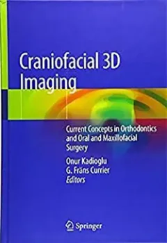 Picture of Book Craniofacial 3D Imaging: Current Concepts in Orthodontics and Oral and Maxillofacial Surgery