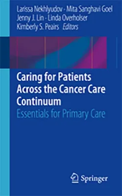 Picture of Book Caring for Patients Across the Cancer Care Continuum: Essentials for Primary Care