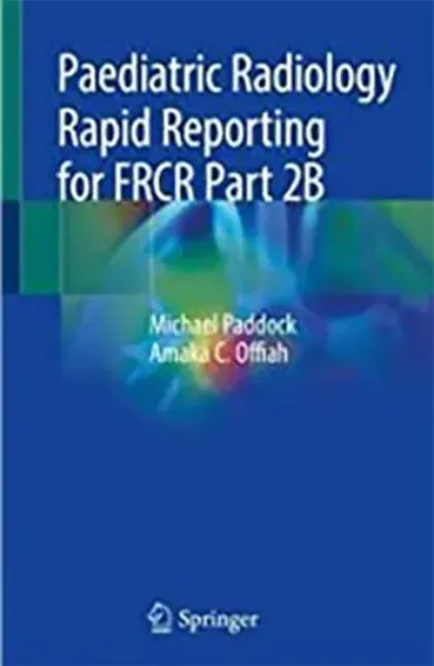 Imagem de Pediatric Radiology Rapid Reporting for FRCR Part 2B