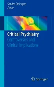 Imagem de Critical Psychiatry: Controversies and Clinical Implications