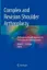 Picture of Book Complex and Revision Shoulder Arthroplasty: An Evidence-Based Approach to Evaluation and Management