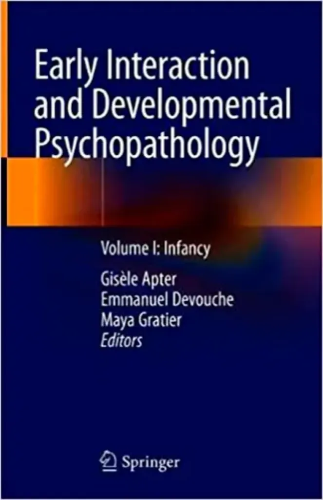 Imagem de Early Interaction and Developmental Psychopathology: Infancy Vol. 1