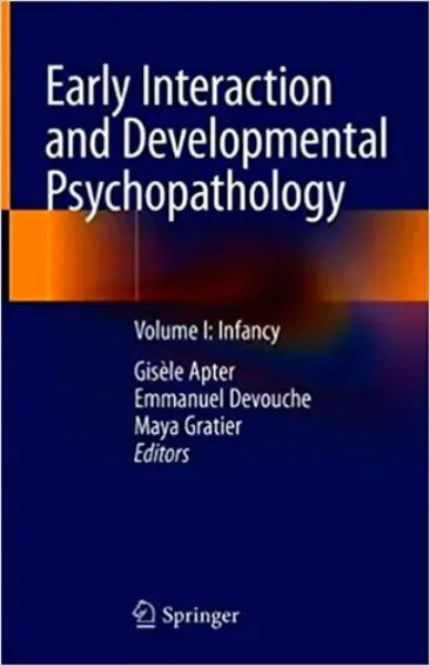 Imagem de Early Interaction and Developmental Psychopathology: Infancy Vol. 1