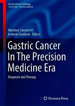 Picture of Book Gastric Cancer In The Precision Medicine Era: Diagnosis and Therapy