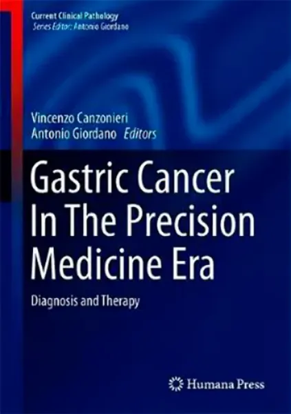 Imagem de Gastric Cancer In The Precision Medicine Era: Diagnosis and Therapy