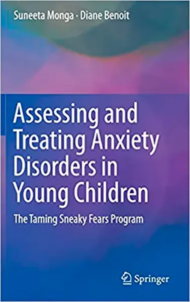 Imagem de Assessing and Treating Anxiety Disorders in Young Children: The Taming Sneaky Fears Program
