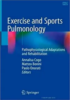 Picture of Book Exercise and Sports Pulmonology: Pathophysiological Adaptations and Rehabilitation