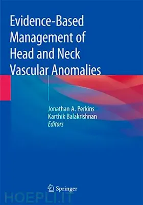 Imagem de Evidence-Based Management of Head and Neck Vascular Anomalies