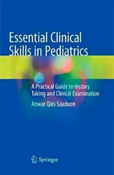 Picture of Book Essential Clinical Skills in Pediatrics: A Practical Guide to History Taking and Clinical Examination