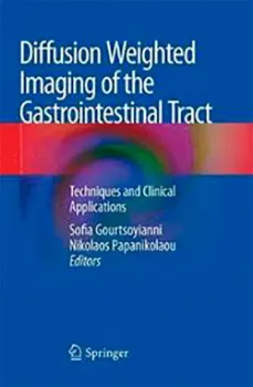 Picture of Book Diffusion Weighted Imaging of the Gastrointestinal Tract: Techniques and Clinical Applications