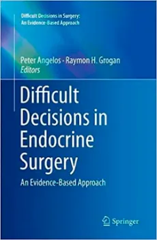 Imagem de Difficult Decisions in Endocrine Surgery: An Evidence-Based Approach
