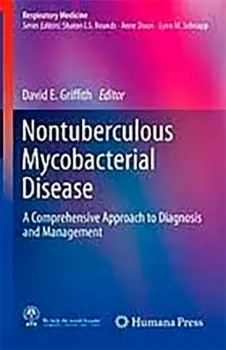 Picture of Book Nontuberculous Mycobacterial Disease: A Comprehensive Approach to Diagnosis and Management