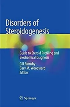 Imagem de Disorders of Steroidogenesis: Guide to Steroid Profiling and Biochemical Diagnosis