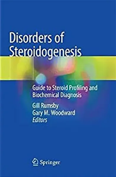 Imagem de Disorders of Steroidogenesis: Guide to Steroid Profiling and Biochemical Diagnosis