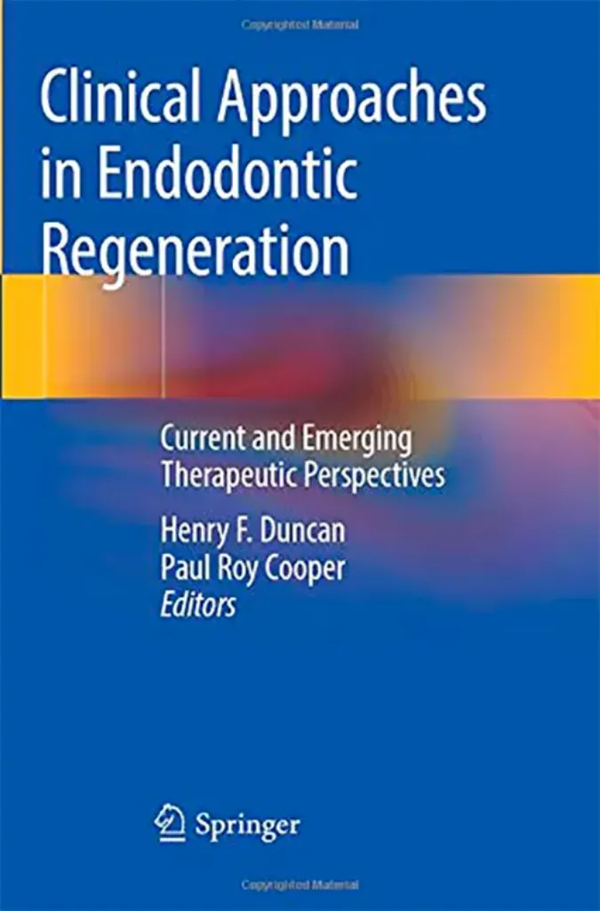 Imagem de Clinical Approaches in Endodontic Regeneration: Current and Emerging Therapeutic Perspectives