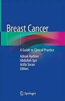 Picture of Book Breast Cancer: A Guide to Clinical Practice