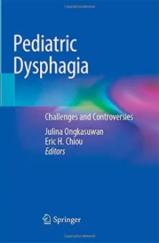 Picture of Book Pediatric Dysphagia: Challenges and Controversies