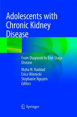 Picture of Book Adolescents with Chronic Kidney Disease: From Diagnosis to End-Stage Disease