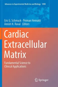 Picture of Book Cardiac Extracellular Matrix: Fundamental Science to Clinical Application