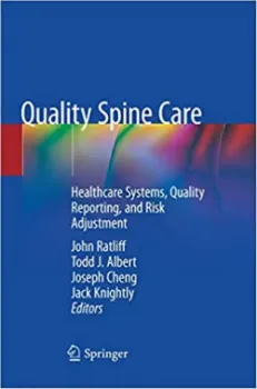 Picture of Book Quality Spine Care: Healthcare Systems, Quality Reporting and Risk Adjustment