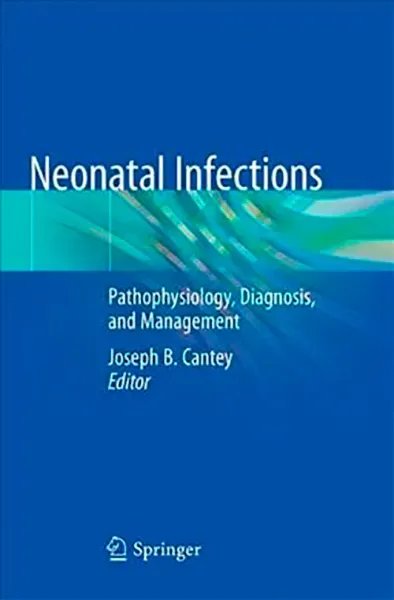 Imagem de Neonatal Infections: Pathophysiology, Diagnosis and Management