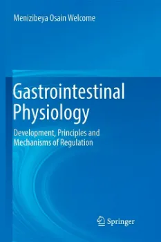 Imagem de Gastrointestinal Physiology: Development, Principles and Mechanisms of Regulation