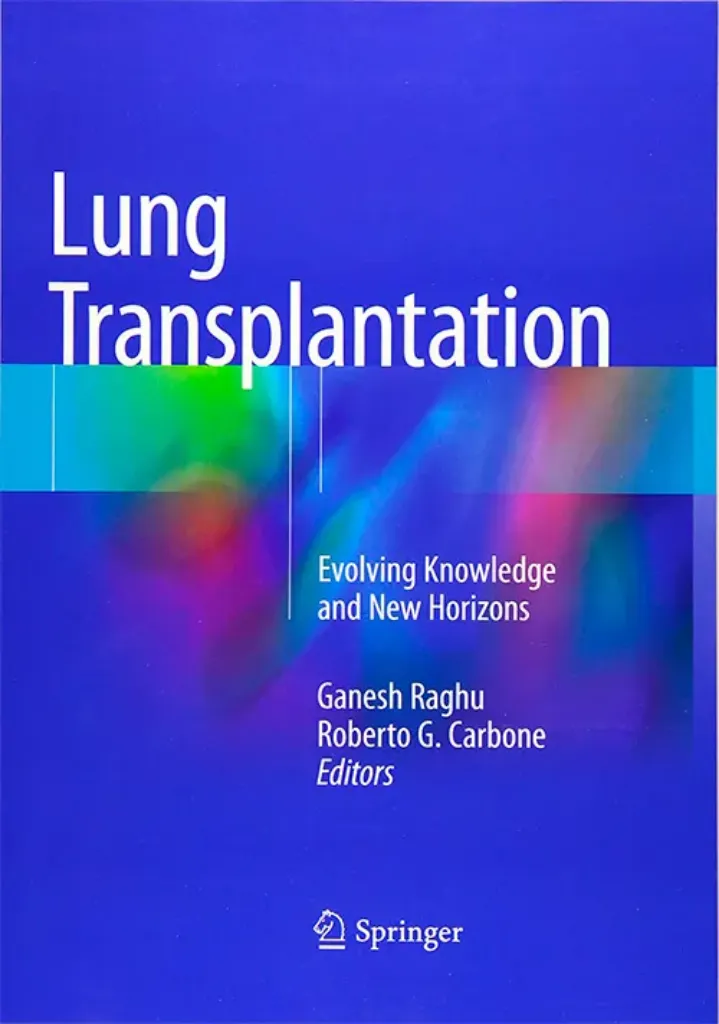 Imagem de Lung Transplantation: Evolving Knowledge and New Horizons