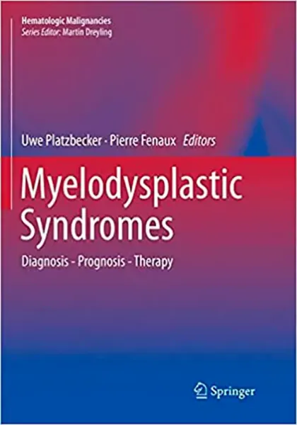 Imagem de Myelodysplastic Syndromes: Diagnosis - Prognosis - Therapy