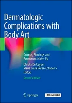 Imagem de Dermatologic Complications with Body Art: Tattoos, Piercings and Permanent Make-Up