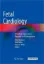 Imagem de Fetal Cardiology: A Practical Approach to Diagnosis and Management