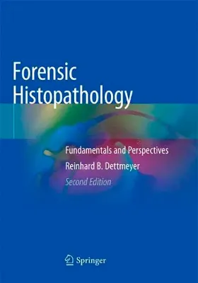 Imagem de Forensic Histopathology: Fundamentals and Perspectives