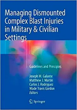 Imagem de Managing Dismounted Complex Blast Injuries in Military & Civilian Settings: Guidelines and Principles